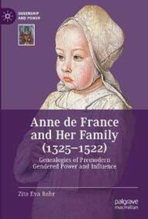 Anne de France and Her Family (1325–1522)