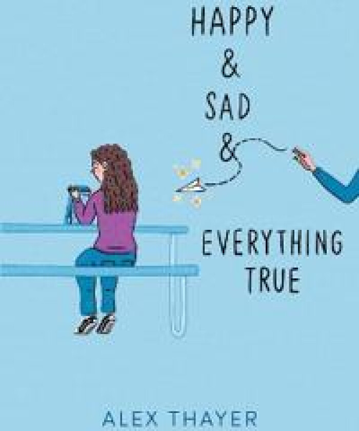 Happy & Sad & Everything True