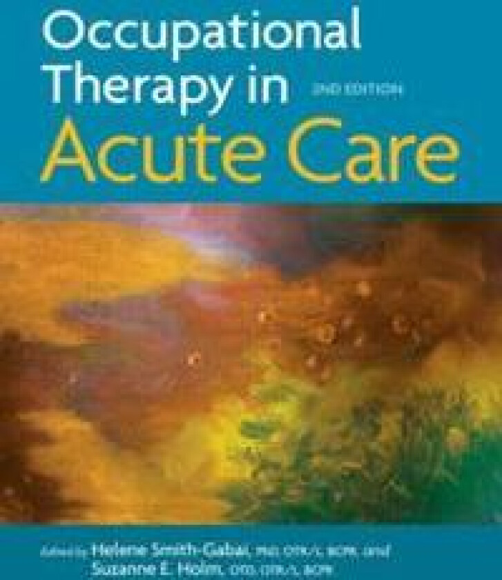 Occupational Therapy in Acute Care