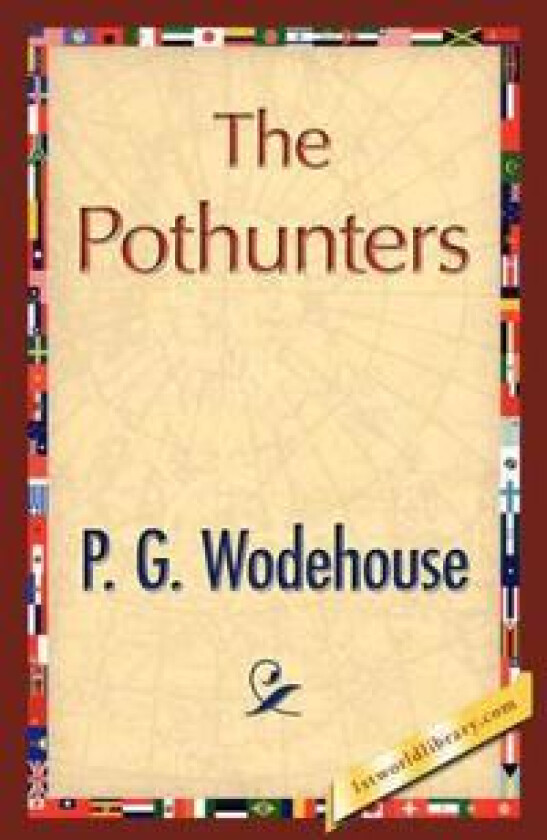 The Pothunters