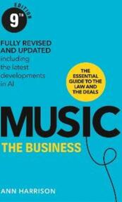 Music: The Business (9th Edition)