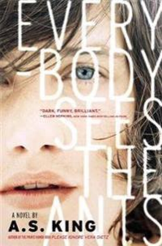 Everybody Sees The Ants