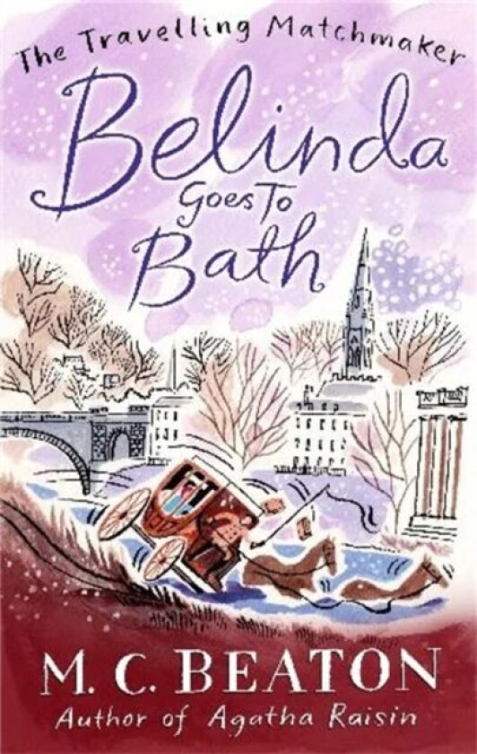 Belinda Goes to Bath av M.C. Beaton