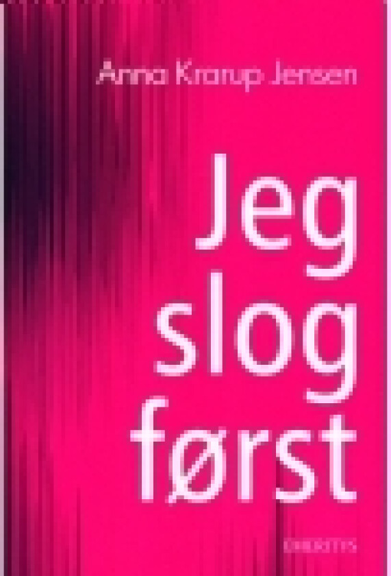 Jeg slog først | Anna Krarup Jensen | Språk: Dansk