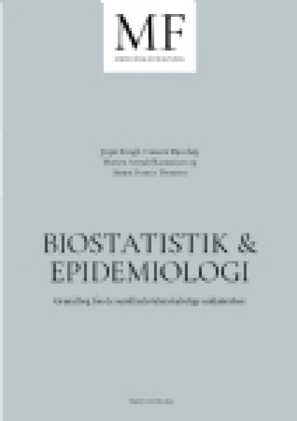 Biostatistik & epidemiologi | Jesper Krog, Carsten Hjortshøj, Morten Arendt Rasmussen og Simon Francis Thomsen | Språk: Dansk