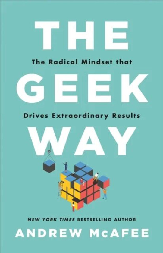 The Geek Way av Andrew McAfee