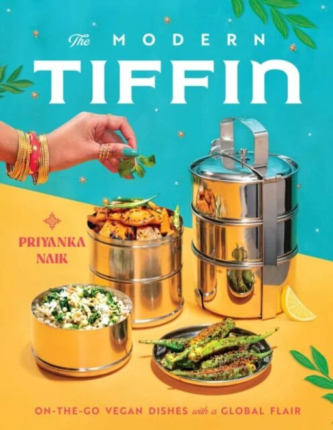 The Modern Tiffin av Priyanka Naik