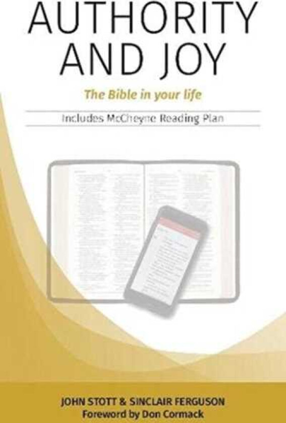 Authority and Joy The Bible in your life