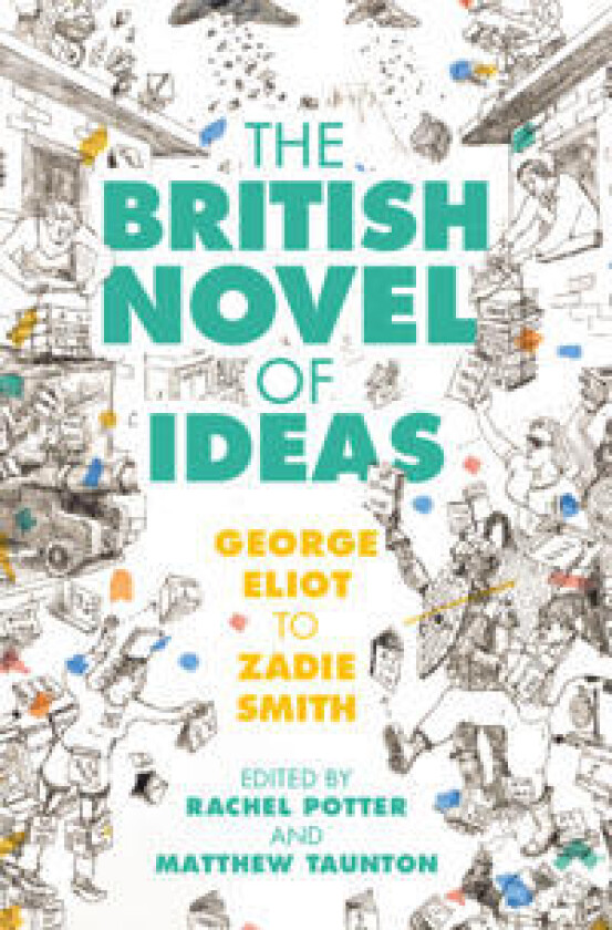 The British Novel of Ideas