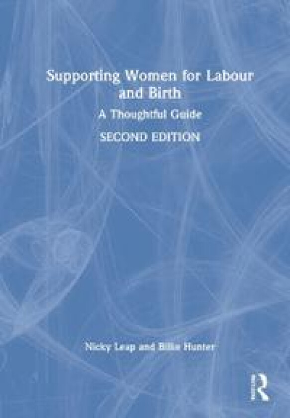 Supporting Women for Labour and Birth