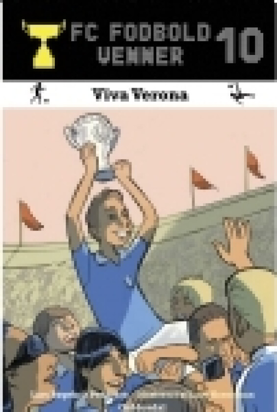 FC Fodboldvenner 10 - Viva Verona | Lars Bøgeholt Pedersen | Språk: Dansk