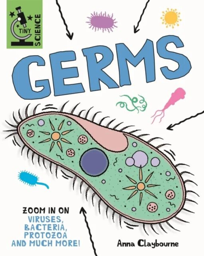 Tiny Science: Germs av Anna Claybourne