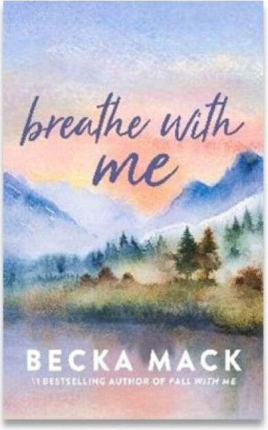 Breathe With Me av Becka Mack