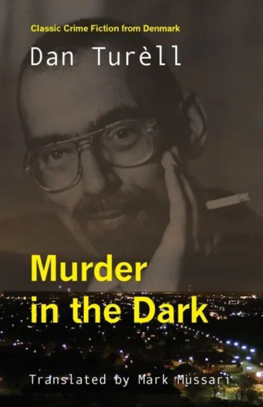 Murder in the Dark av Dan Turell
