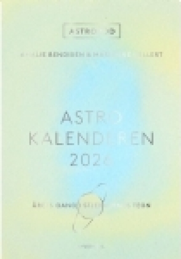 Astro-kalenderen 2026 | Amalie Bendixen Marianne Gellert