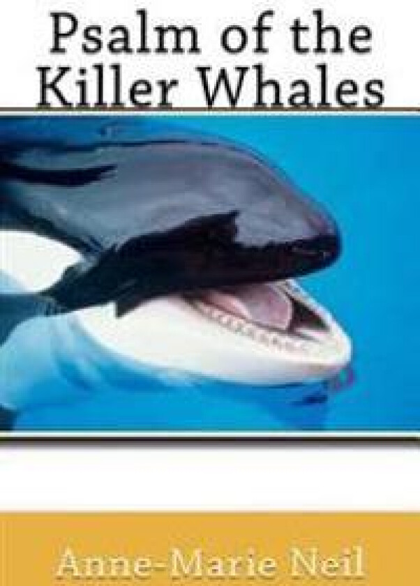 Psalm of the Killer Whales