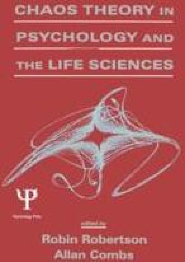 Chaos Theory in Psychology and the Life Sciences