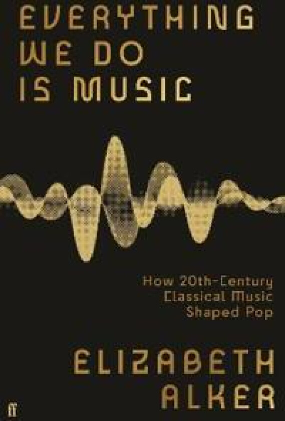 Everything We Do is Music