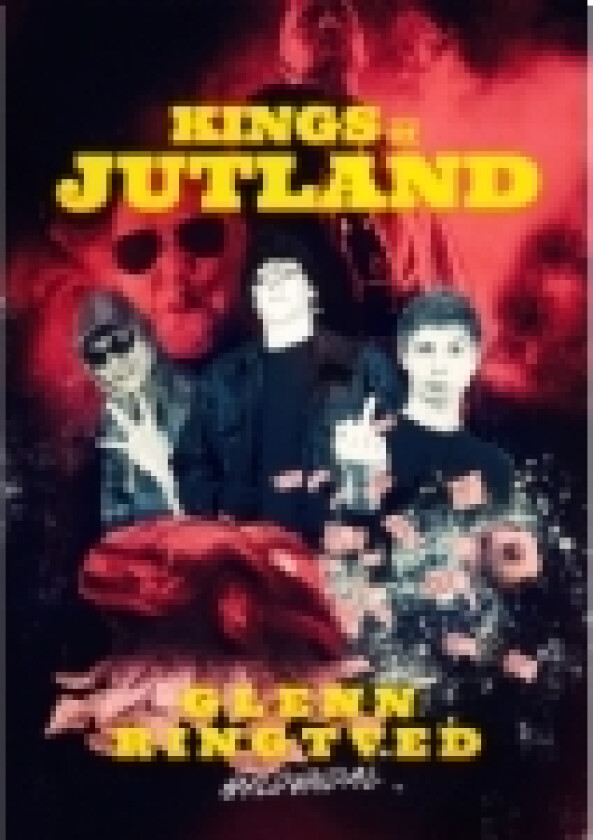 Kings of Jutland | Glenn Ringtved | Språk: Dansk