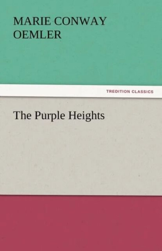 The Purple Heights av Marie Conway Oemler