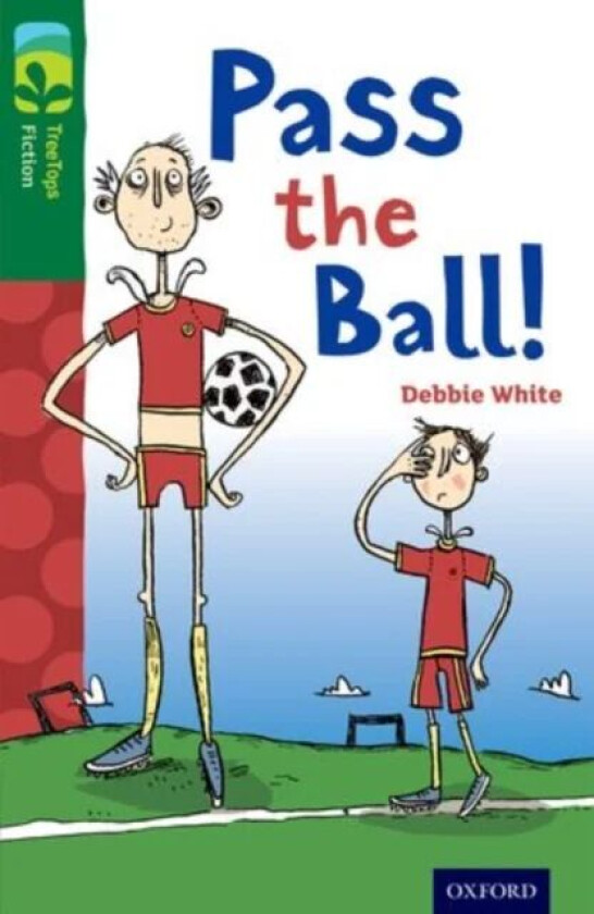 Oxford Reading Tree TreeTops Fiction: Level 12 More Pack A: Pass the Ball! av Debbie White