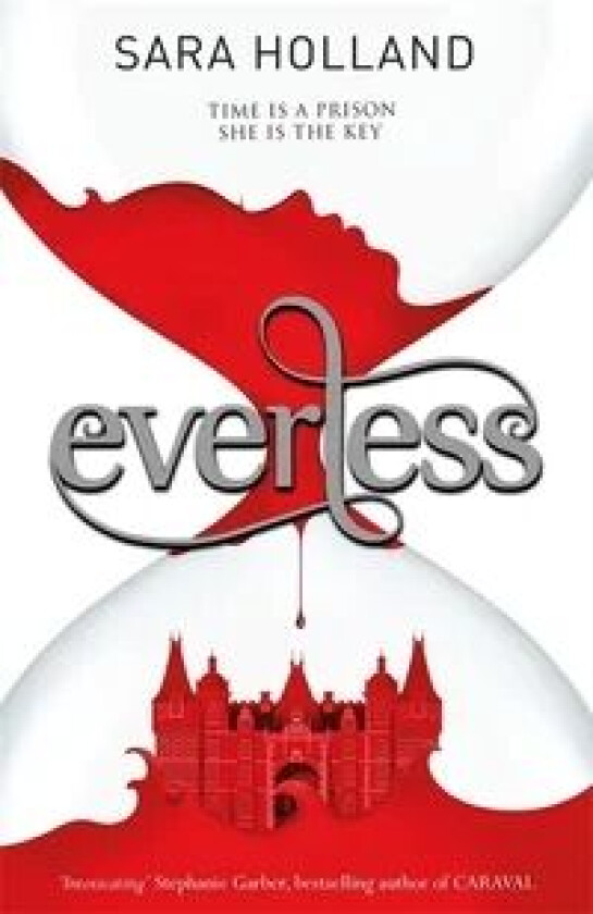 Everless av Sara Holland