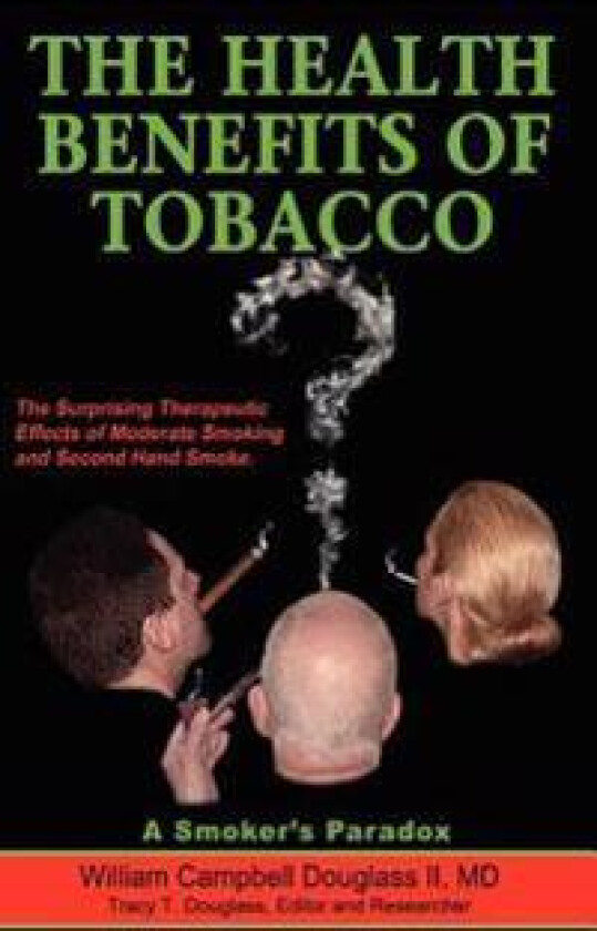 The Health Benefits of Tobacco