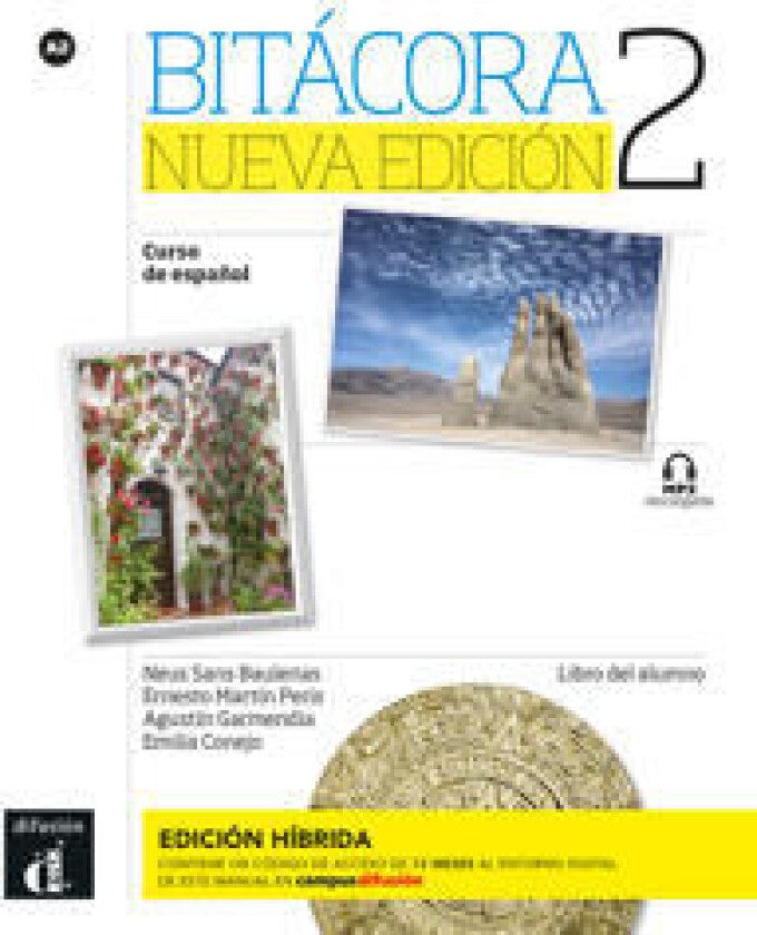 Bitacora Nueva edicion 2 - Edicion hibrida - Libro del alumno (A2) + MP3 descargable