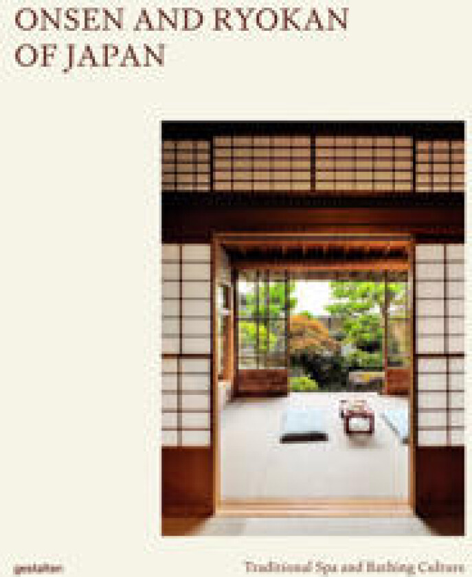 Onsen and Ryokan of Japan