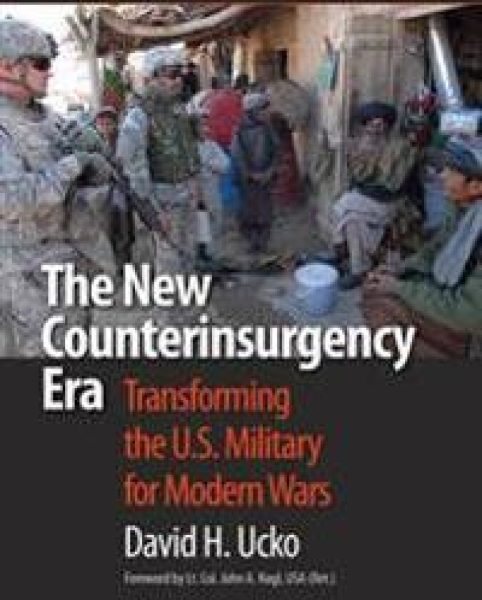 The New Counterinsurgency Era
