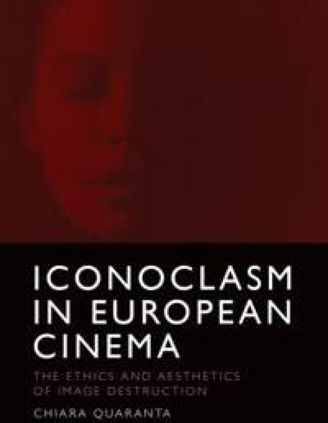 Iconoclasm in European Cinema