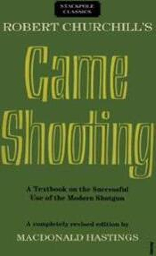 Robert Churchill's Game Shooting