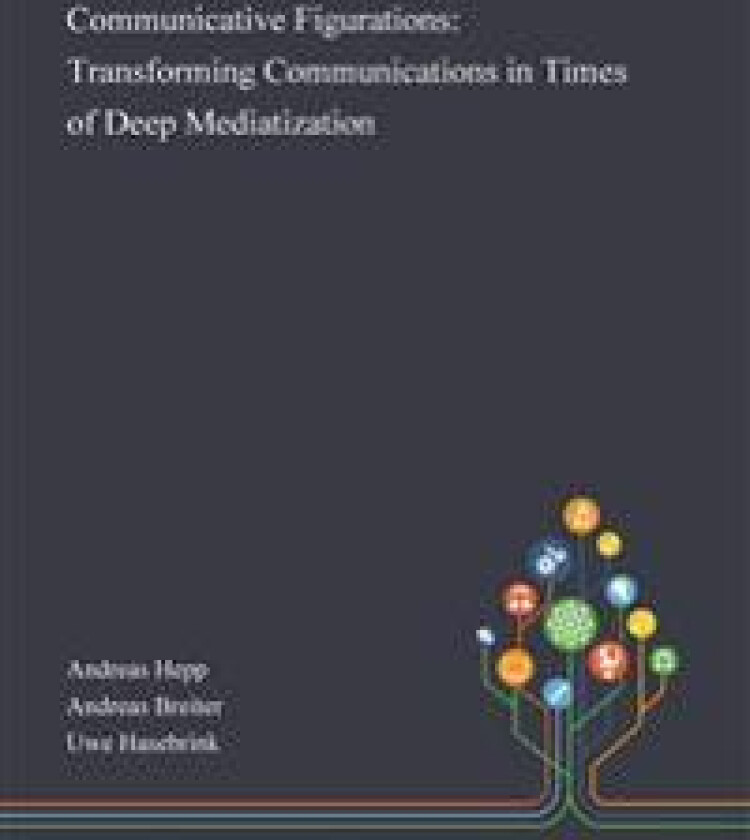 Communicative Figurations