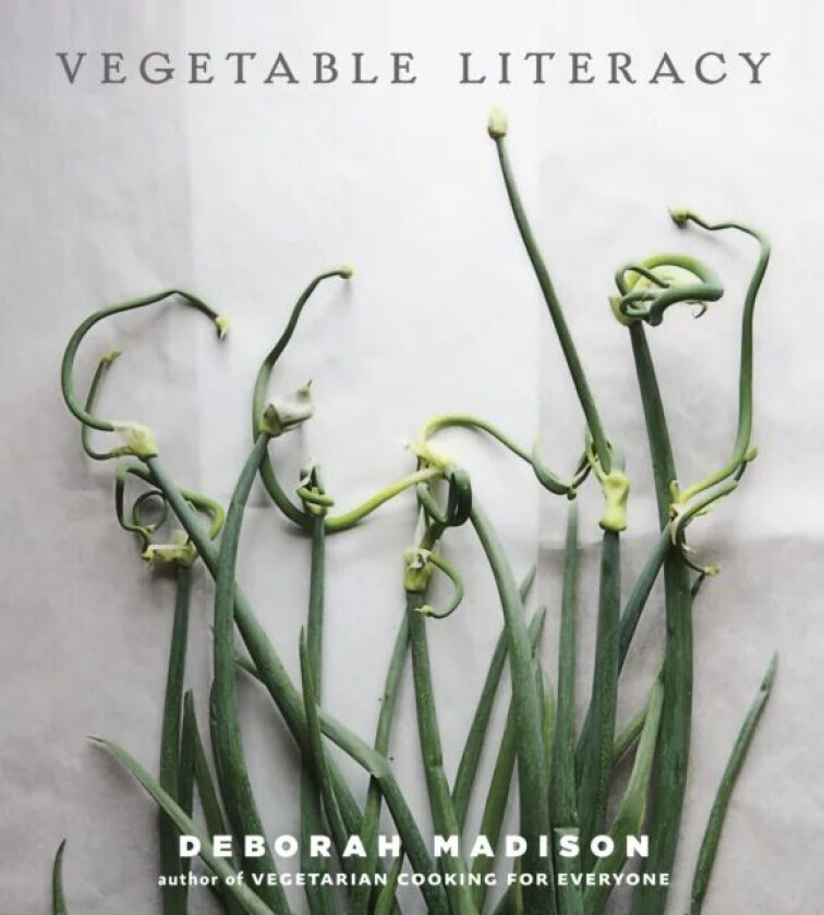 Vegetable Literacy av Deborah Madison