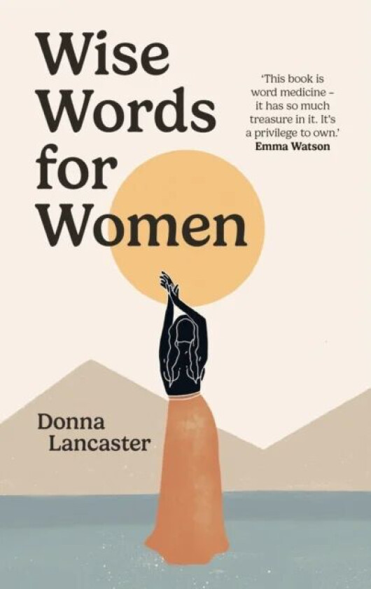 Wise Words for Women av Donna Lancaster