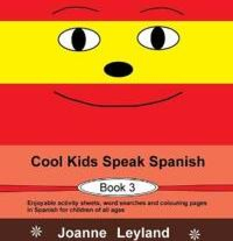 Cool Kids Speak Spanish - Book 3