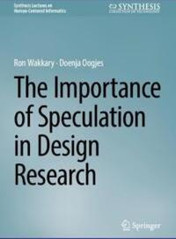 The Importance of Speculation in Design Research
