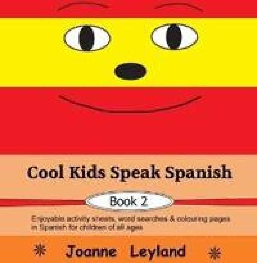 Cool Kids Speak Spanish - Book 2