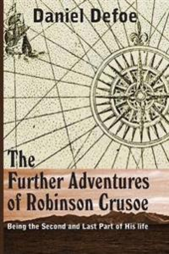 The Farther Adventures of Robinson Crusoe