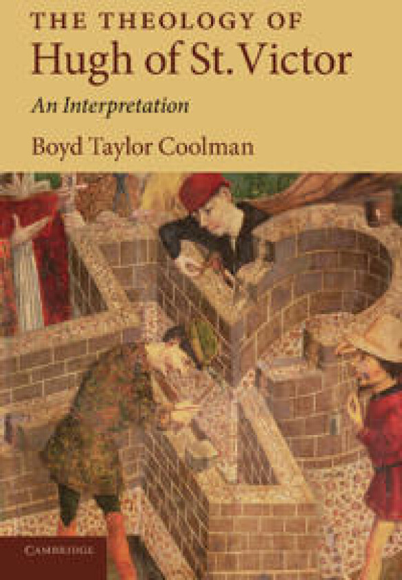 The Theology of Hugh of St. Victor