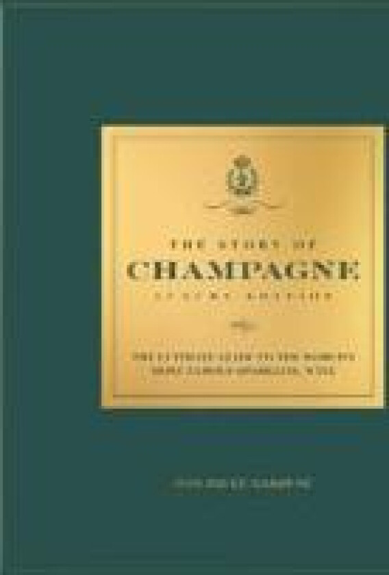 The Story of Champagne Luxury Edition