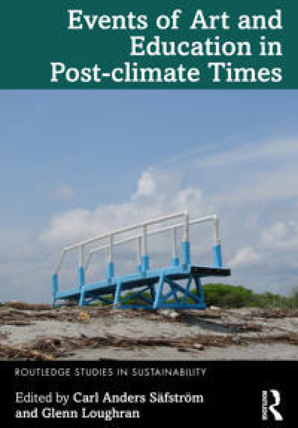 Events of Art and Education in Post-climate Times