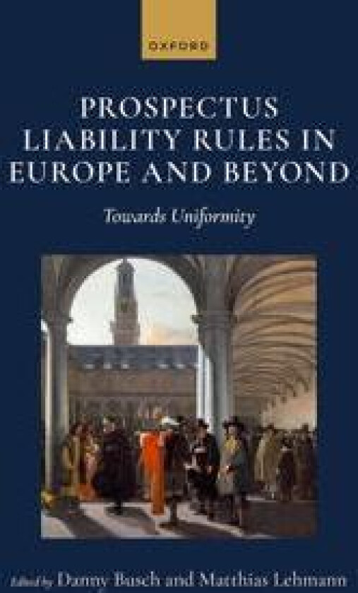 Prospectus Liability Rules in Europe and Beyond
