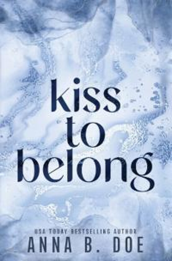 Kiss To Belong