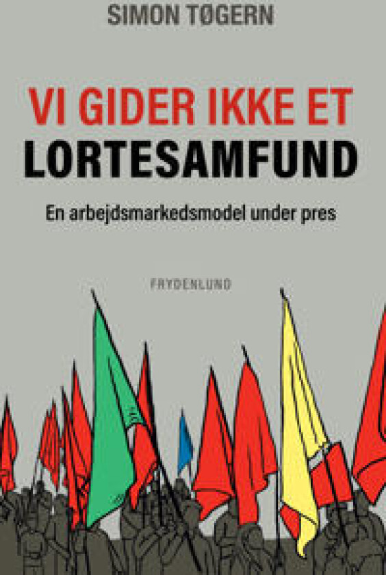 Vi gider ikke et lortesamfund