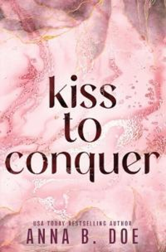 Kiss To Conquer