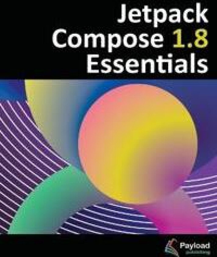 Jetpack Compose 1.8 Essentials