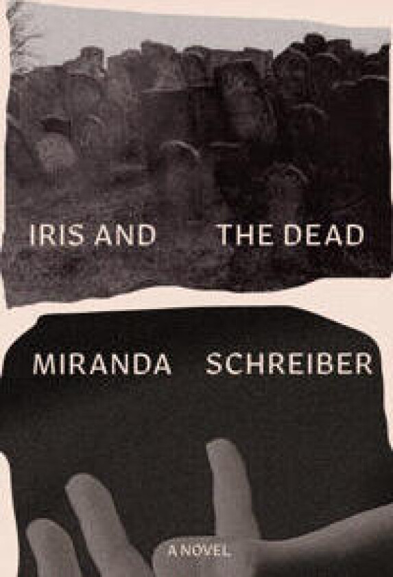 Iris and the Dead