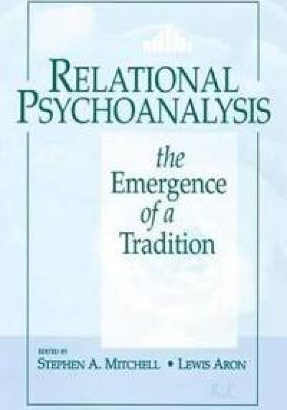 Relational Psychoanalysis, Volume 14