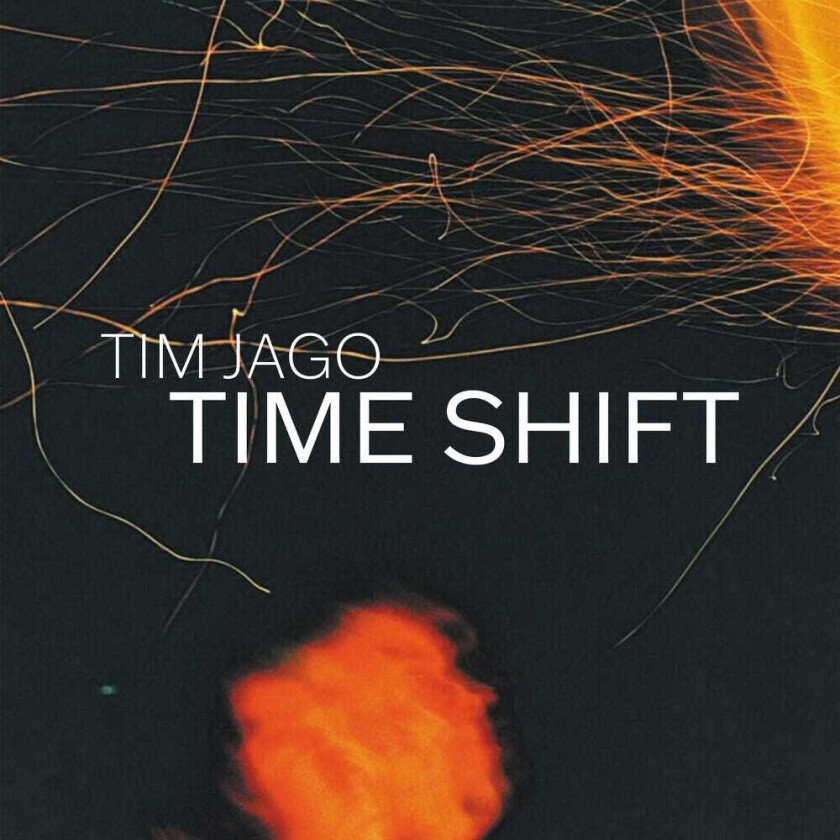 Tim Jago Time Shift CD